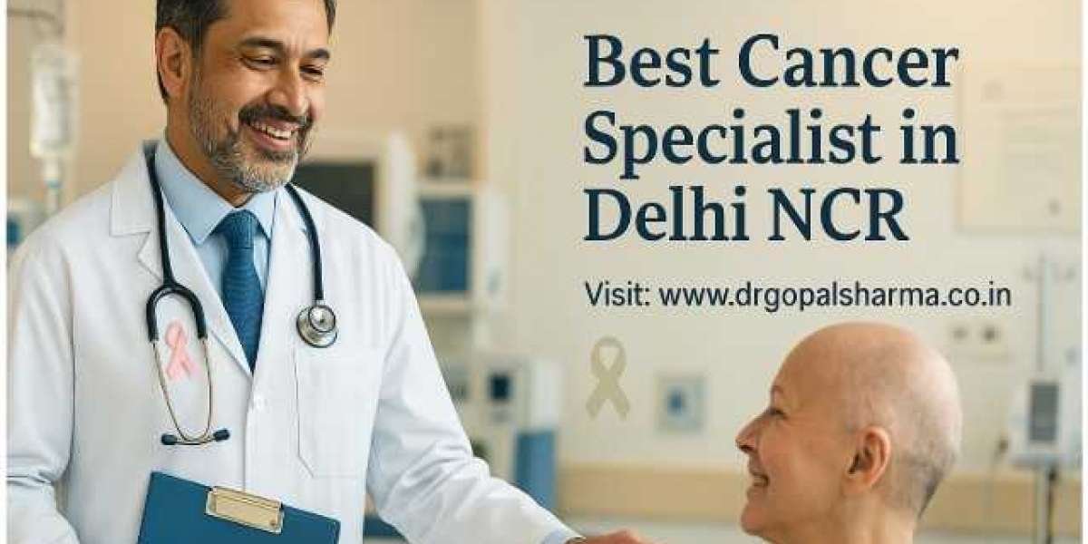 Best Oncologist in Delhi NCR – Dr. Gopal Sharma